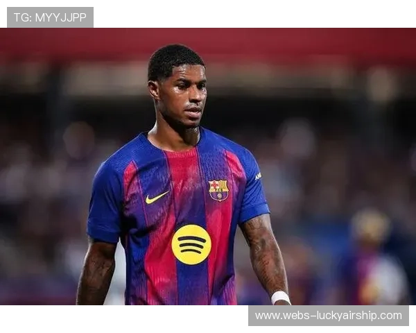 拉什福德租借巴萨表现亮眼，3000万欧元买断费成焦点