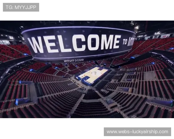 快船新主场Intuit Dome举办全明星周末,耗资20亿美元建造 快船新主场Intuit Dome举办全明星周末,耗资20亿美元建造